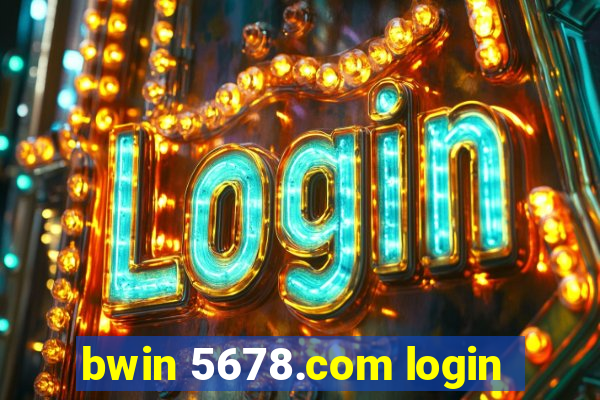 bwin 5678.com login